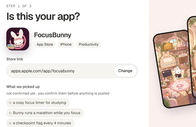 The web app’s first step: “Is this your app?”, with FocusBunny’s icon, its store link, the facts it picked up and its real screens.